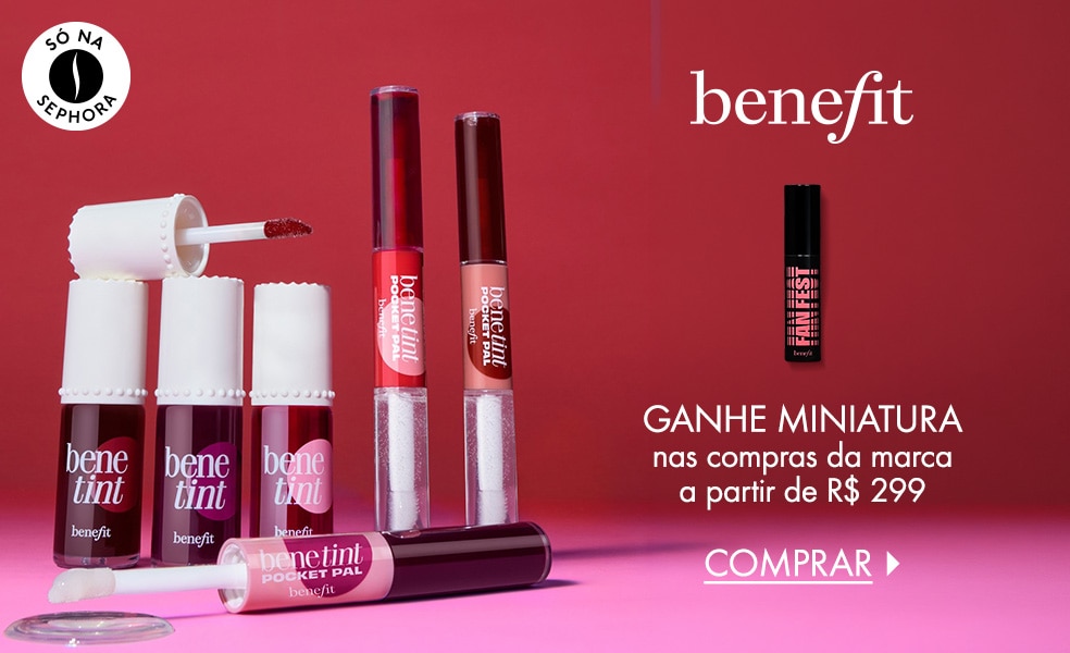 Benefit Cosmetics | Ganhe mimo nas compras da marca a partir de R$ 299
