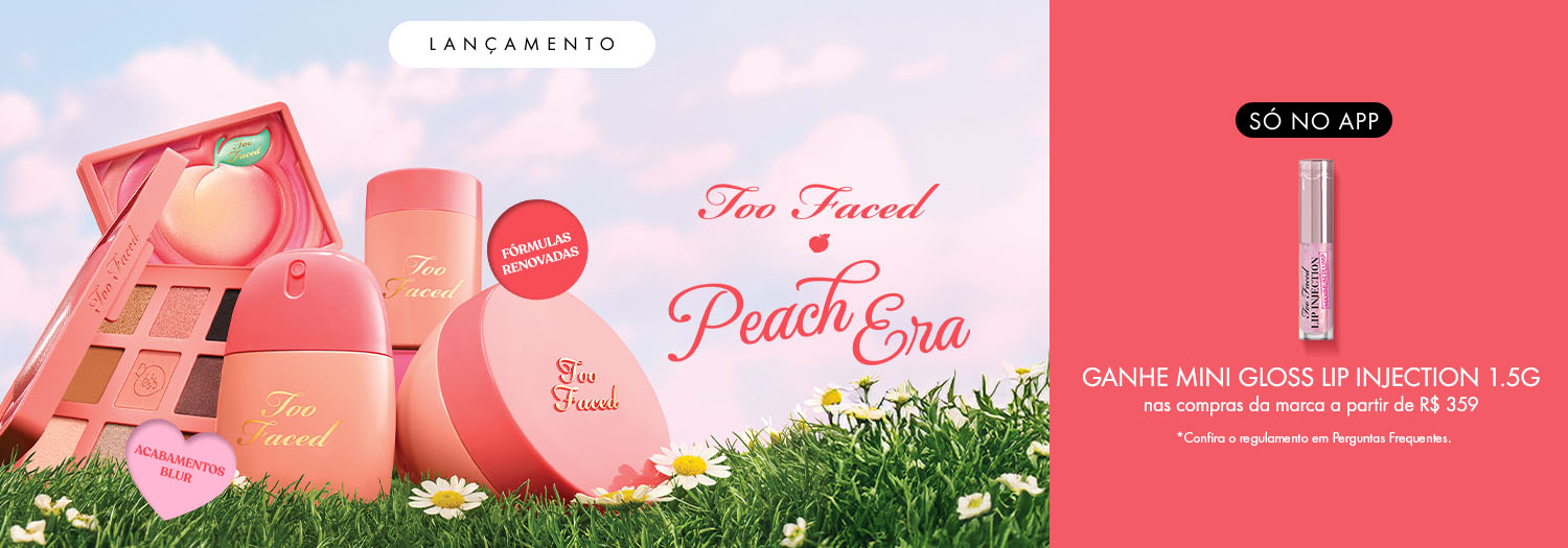 Too Faced Ganhe mini nas compras