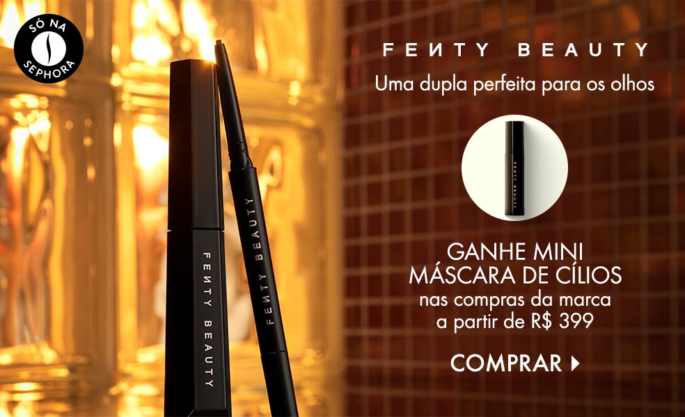 Fenty Beauty | Ganhe mini máscara de cílios nas compras da marca a partir de R$ 399