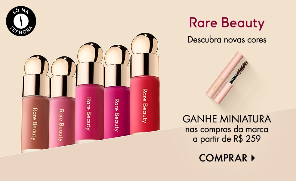Rare Beauty | Ganhe miniatura nas compras da marca a partir de R$ 259