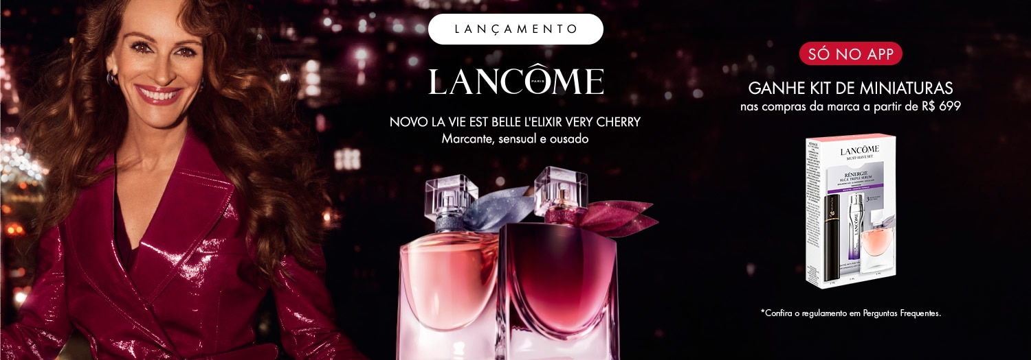 Lancôme - SÓ NO APP | Ganhe kit de miniaturas