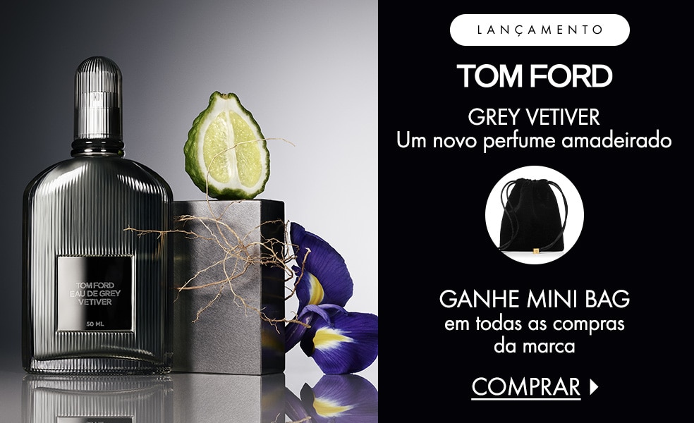 Tom Ford | Ganhe pouch nas compras da marca