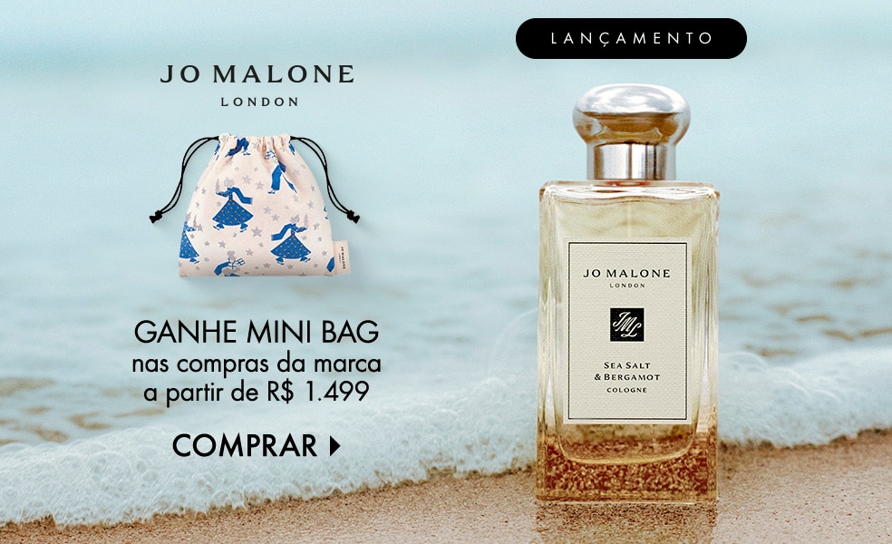 Jo Malone London | Ganhe mini bag nas compras da marca a partir de R$ 1.499