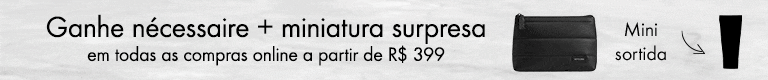 Novidades - Ganhe nécessaire e miniatura