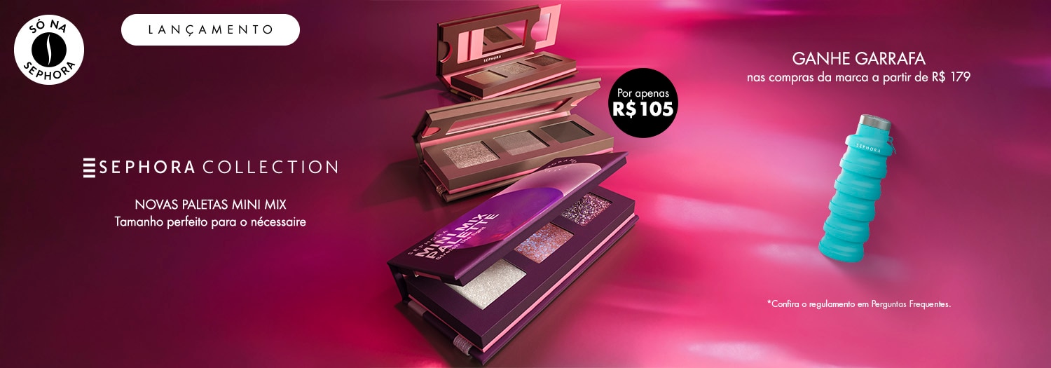Sephora Collection - Ganhe garrafa