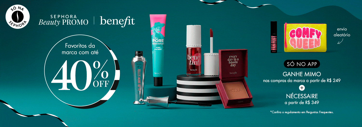 Benefit Cosmetics - SÓ NO APP | Ganhe mimo nas compras a partir de R$ 249