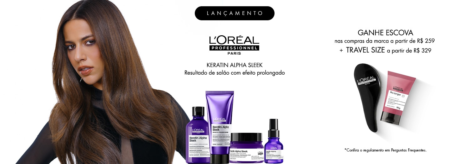 L'Oréal Professionnel - Escova a partir de R$ 259