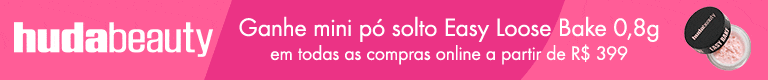 Huda Beauty - Ganhe mini pó solto a partir de R$ 399
