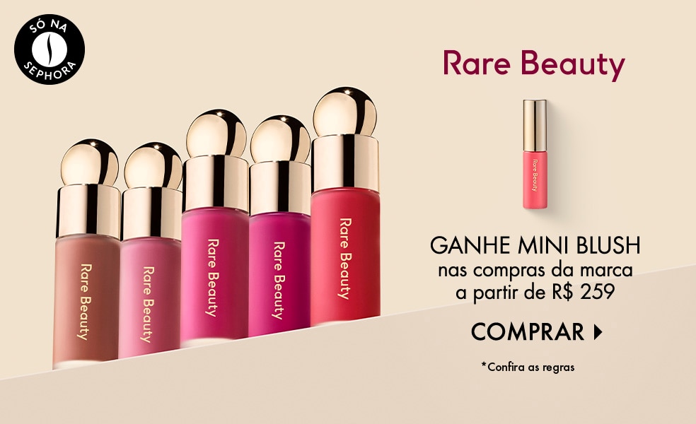 Rare Beauty | Ganhe mini blush nas compras da marca a partir de R$ 259