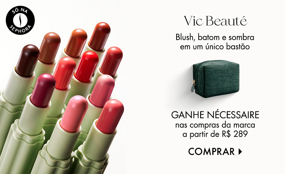 Vic Beauté | Ganhe nécessaire nas compras da marca a partir de R$ 289