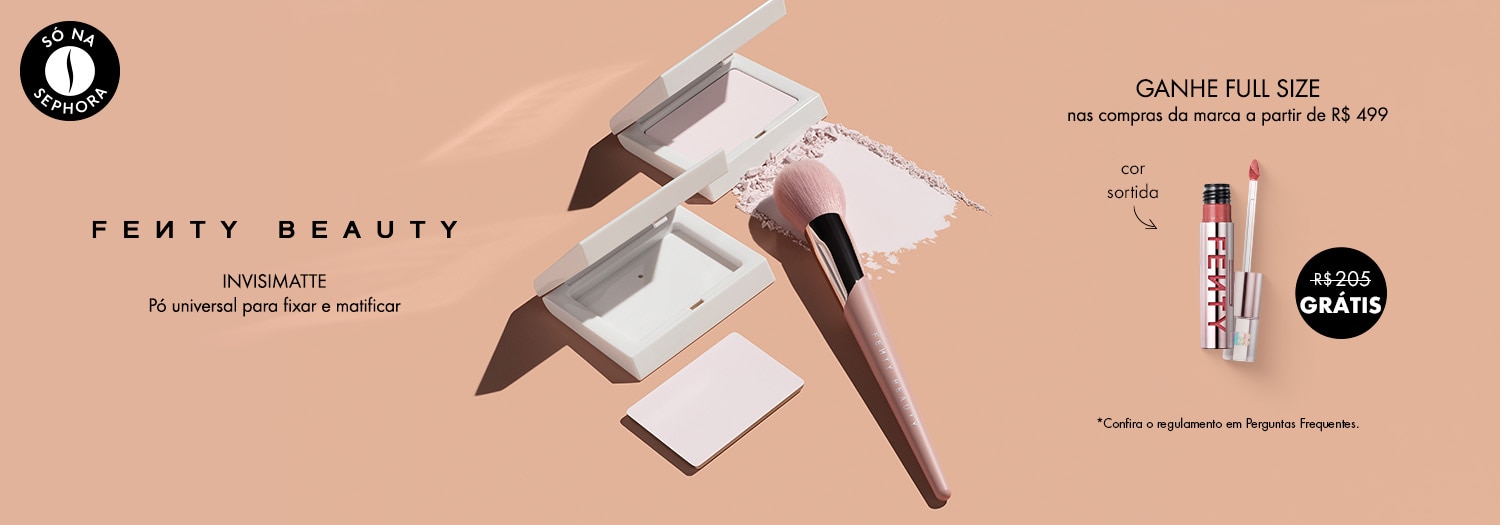 Fenty Beauty - Ganhe full size nas compras a partir de R$ 499